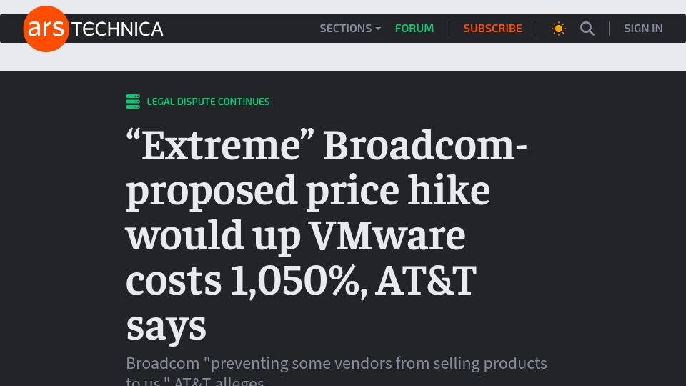 Screenshot of arstechnica.com: "Extreme" Broadcom-proposed price hike would up VMware costs 1,050%, AT&T says