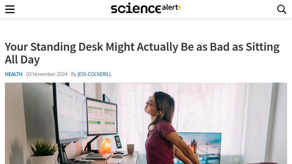 Screenshot of sciencealert.com: Standing desk might be as bad as sitting all day