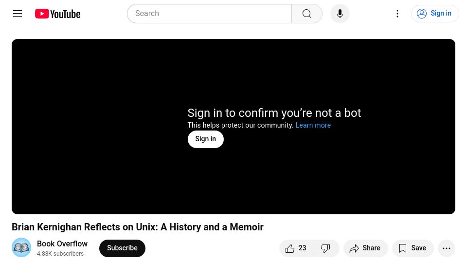 Screenshot of youtube.com: Brian Kernighan Reflects on Unix: A History and a Memoir [video]