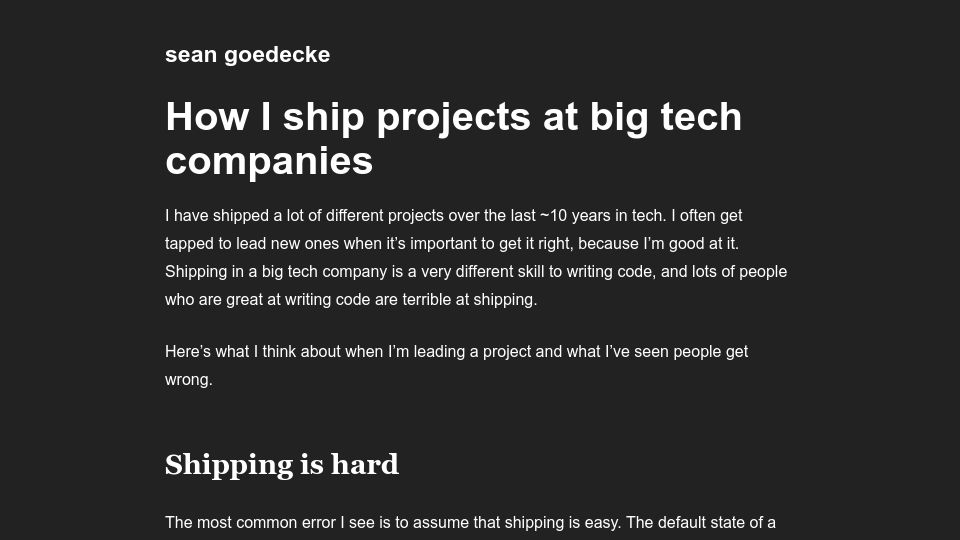 Screenshot of seangoedecke.com: How I ship projects at big tech companies
