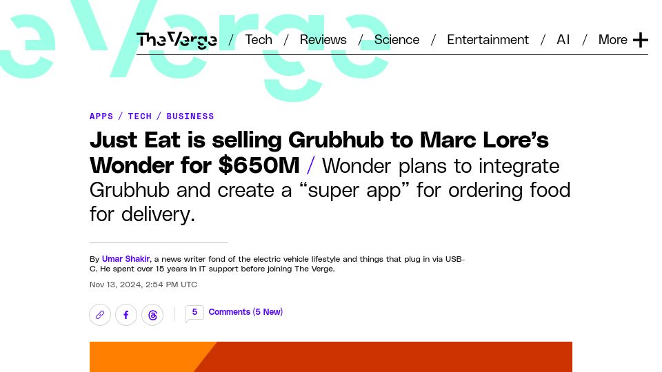 Screenshot of theverge.com: Just Eat Is Selling Grubhub to Marc Lore's Wonder for $650M