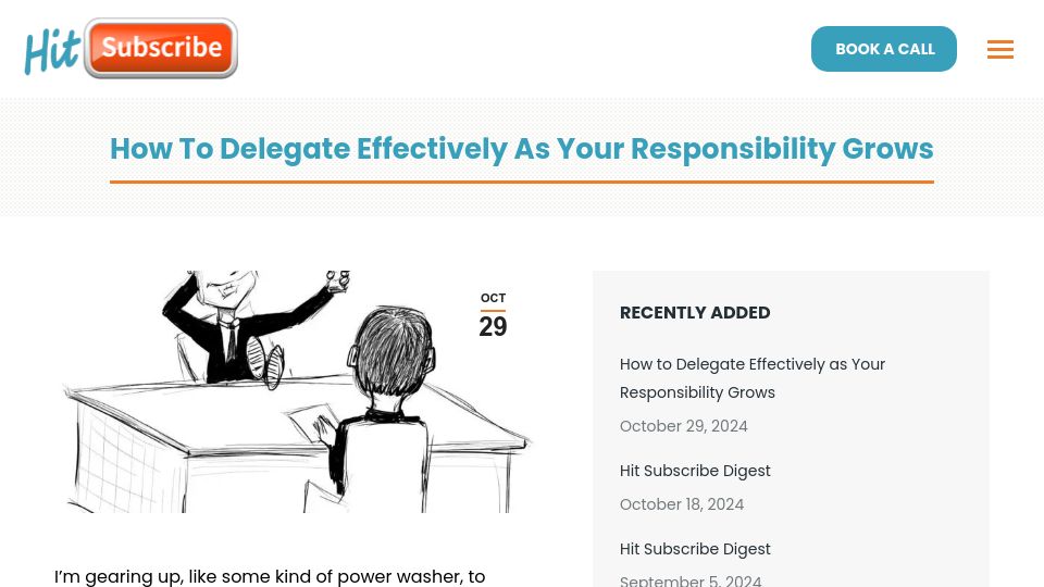 Screenshot of hitsubscribe.com: How to delegate effectively as your responsibility grows