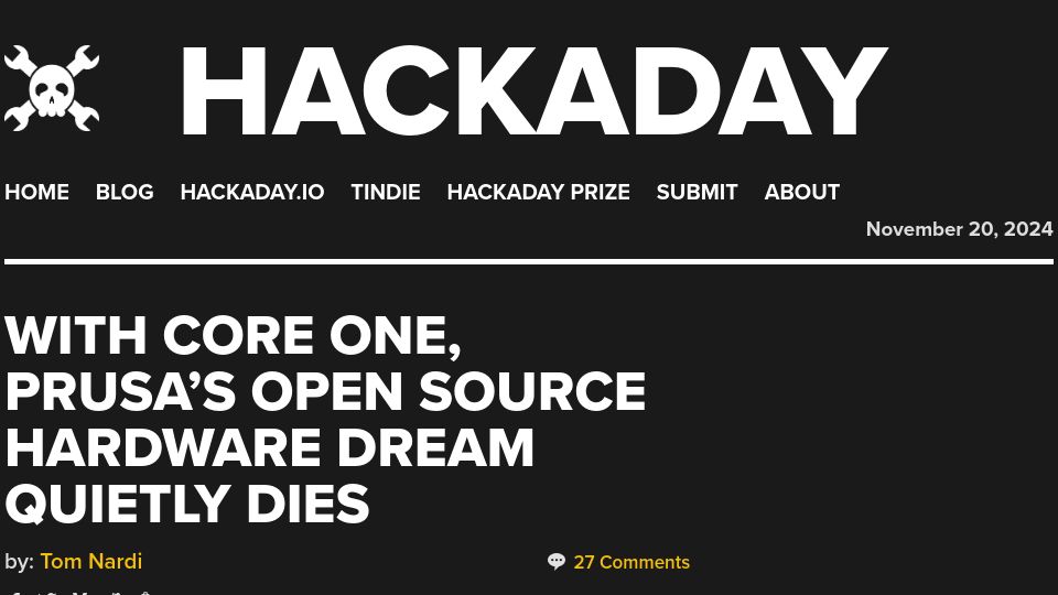 Screenshot of hackaday.com: With Core One, Prusa's Open Source Hardware Dream Dies