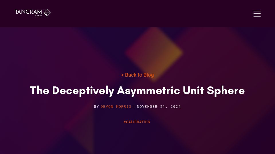 Screenshot of tangramvision.com: The Deceptively Asymmetric Unit Sphere