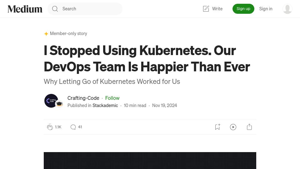 Screenshot of blog.stackademic.com: I Stopped Using Kubernetes. Our DevOps Team Is Happier Than Ever