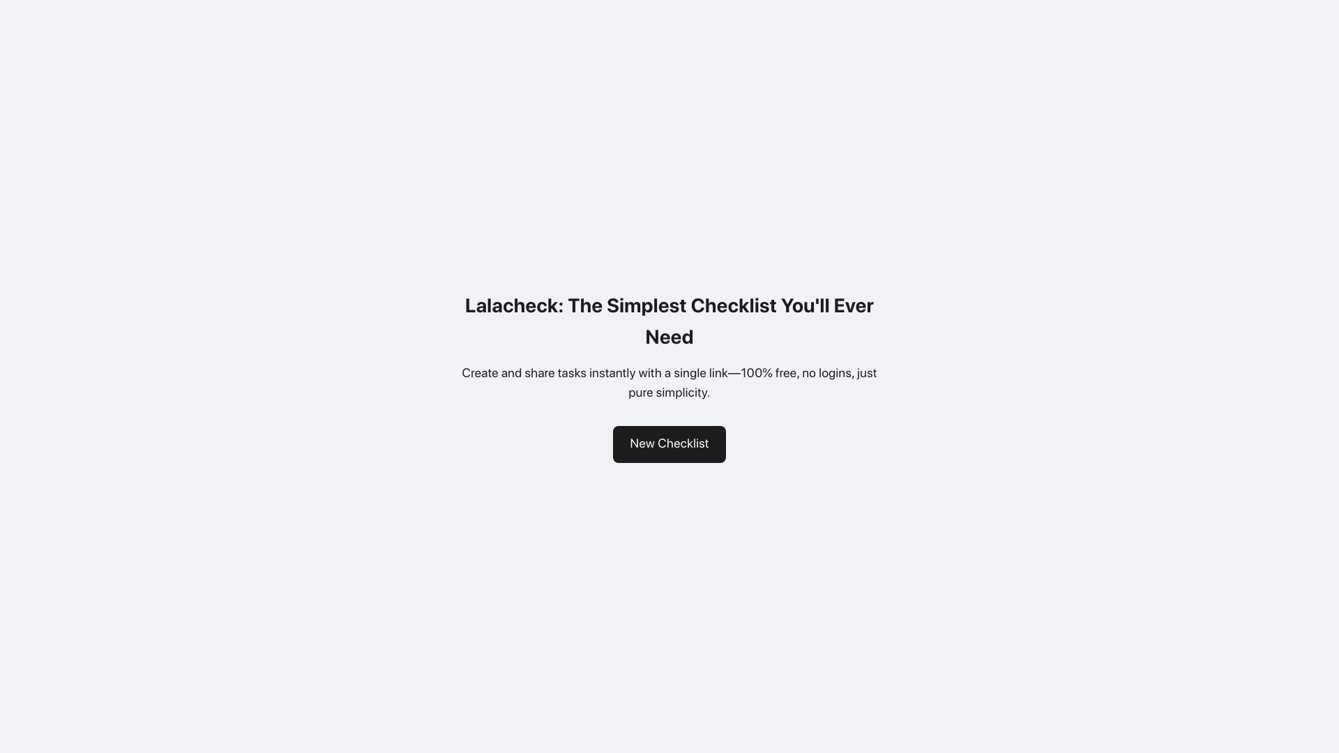 Screenshot of lalacheck.fly.dev: I couldn't find a free, no-login, no-AI checklist app–so I built one