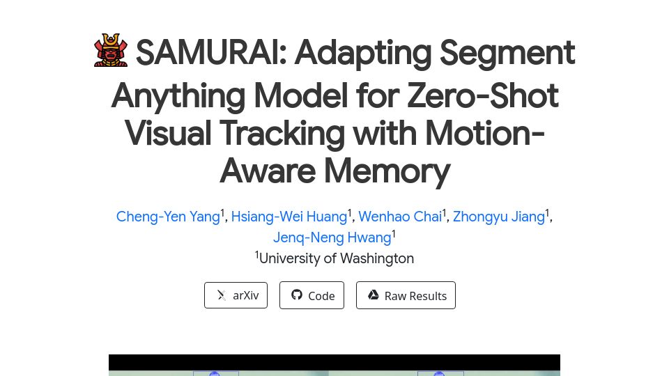 Screenshot of yangchris11.github.io: Samurai: Adapting Segment Anything Model for Zero-Shot Visual Tracking