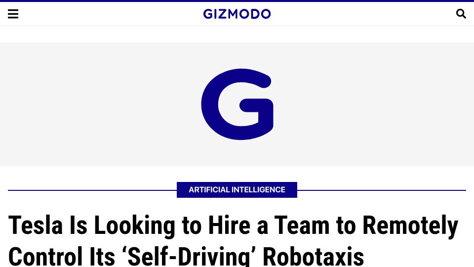 Screenshot of gizmodo.com: Tesla is looking to hire a team to remotely control its 'self-driving' robotaxis