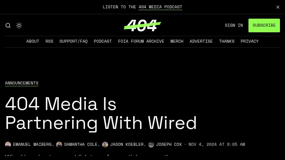 Screenshot of 404media.co: 404 Media Is Partnering with Wired