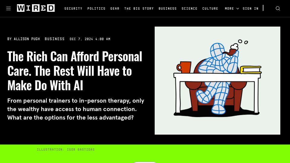 Screenshot of wired.com: The Rich Can Afford Personal Care. The Rest Will Have to Make Do with AI