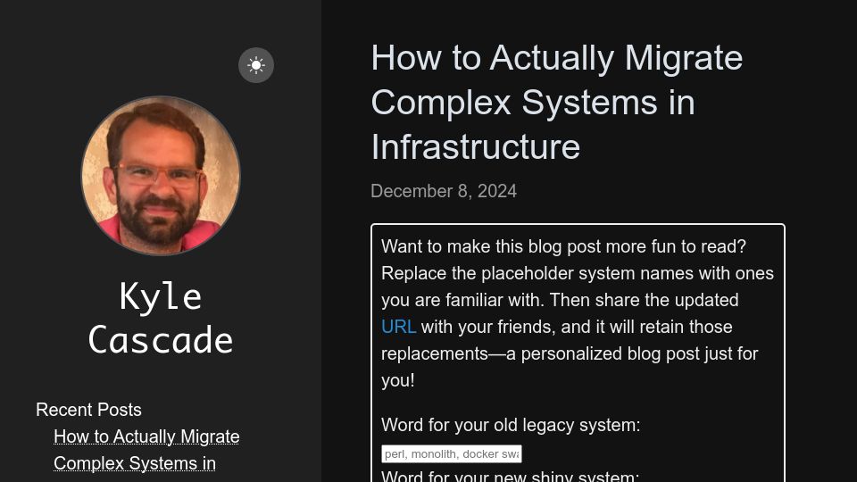 Screenshot of kyle.cascade.family: How to Migrate Complex Systems in Infrastructure