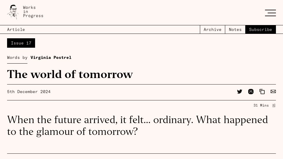 Screenshot of worksinprogress.co: When the future arrived, it felt ordinary