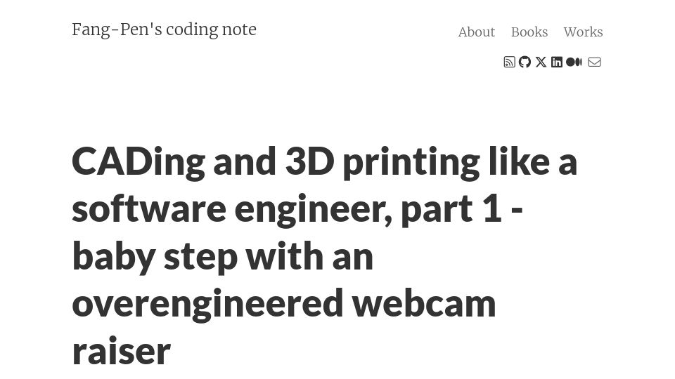 Screenshot of fangpenlin.com: CADing and 3D printing like a software engineer