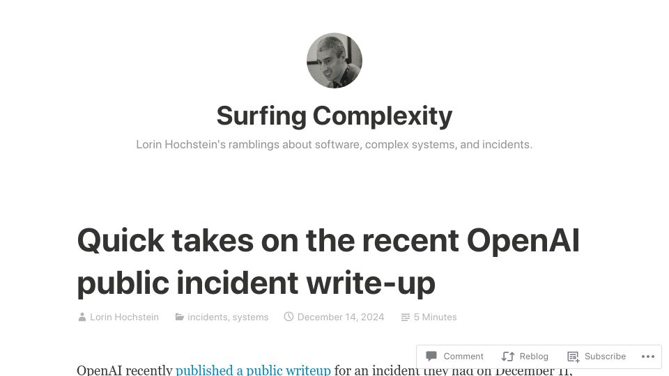 Screenshot of surfingcomplexity.blog: Quick takes on the recent OpenAI public incident write-up