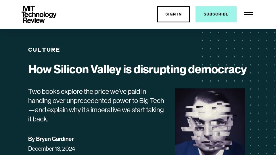 Screenshot of technologyreview.com: How Silicon Valley is disrupting democracy