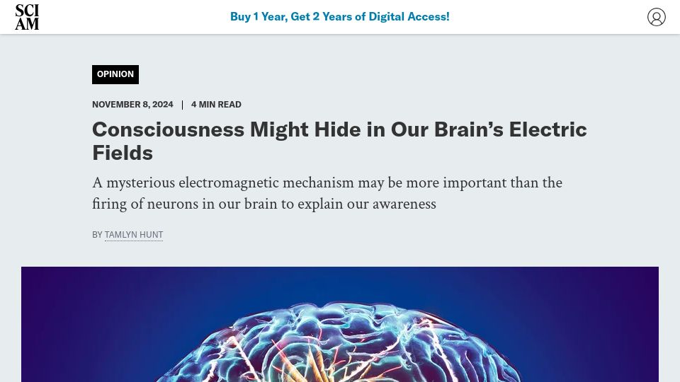 Screenshot of scientificamerican.com: Consciousness Might Hide in Our Brain's Electric Fields