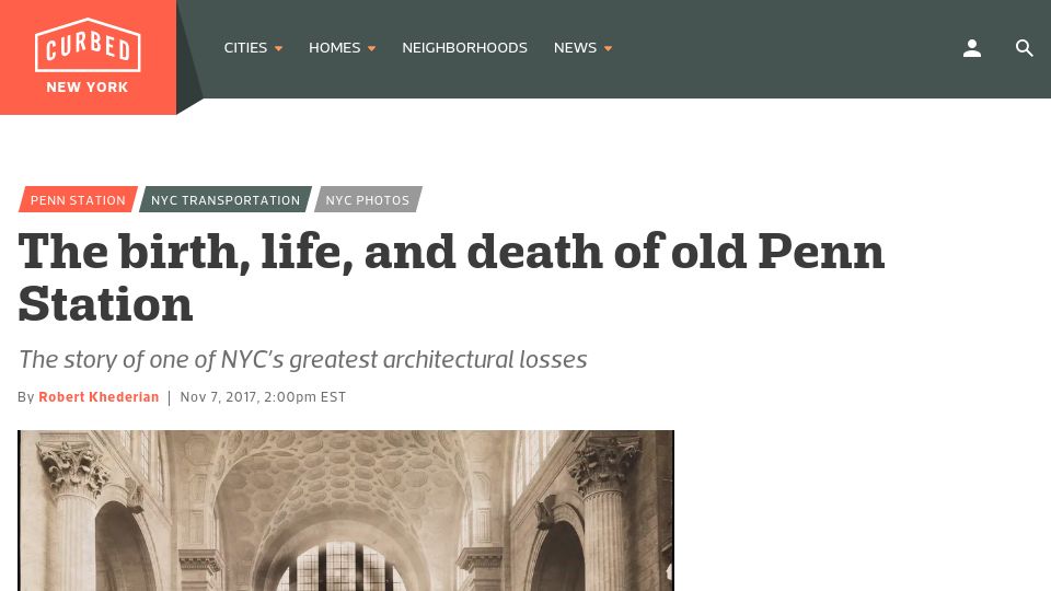 Screenshot of ny.curbed.com: The birth, life, and death of old Penn Station (2017)