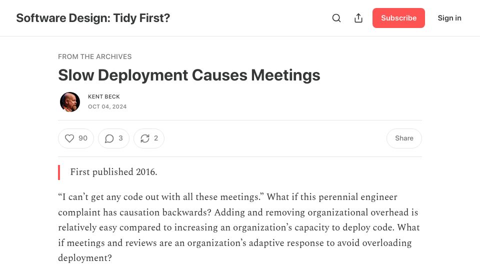 Screenshot of tidyfirst.substack.com: Slow deployment causes meetings (2015)