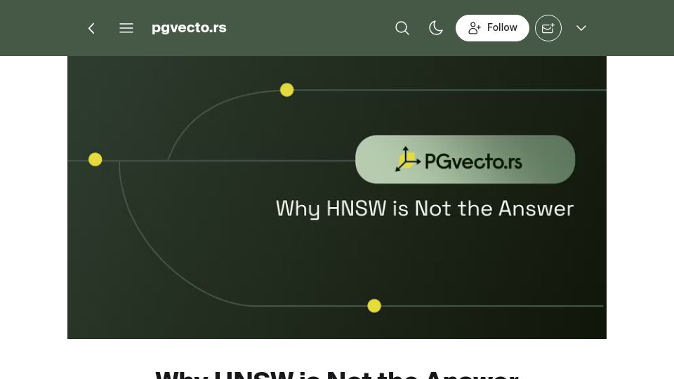 Screenshot of blog.pgvecto.rs: Why HNSW is not the answer and disk-based alternatives might be more practical
