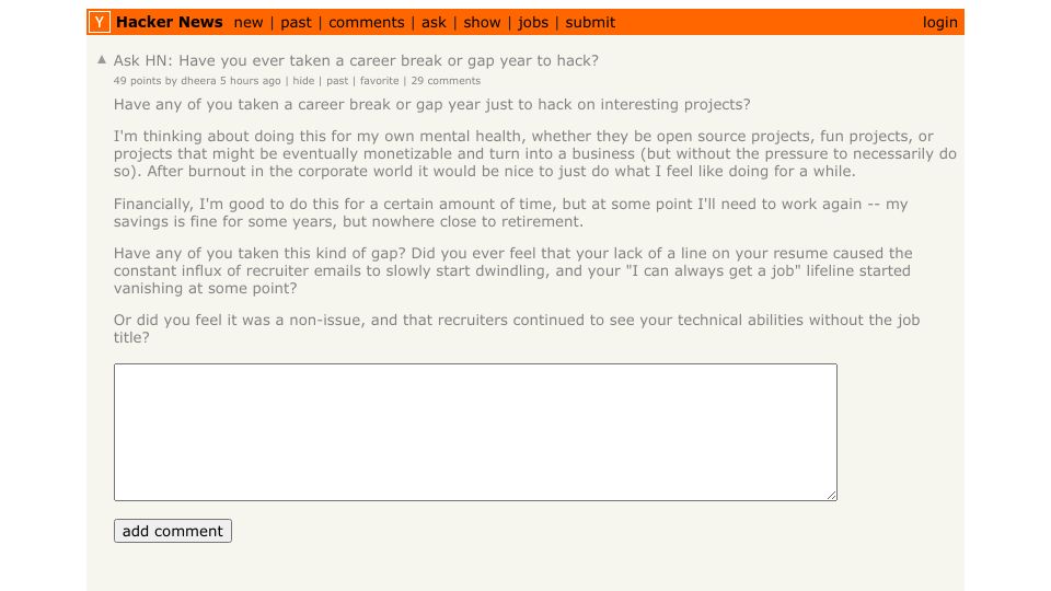 Screenshot of Hacker News post: Ask HN: Have you ever taken a career break or gap year to hack?