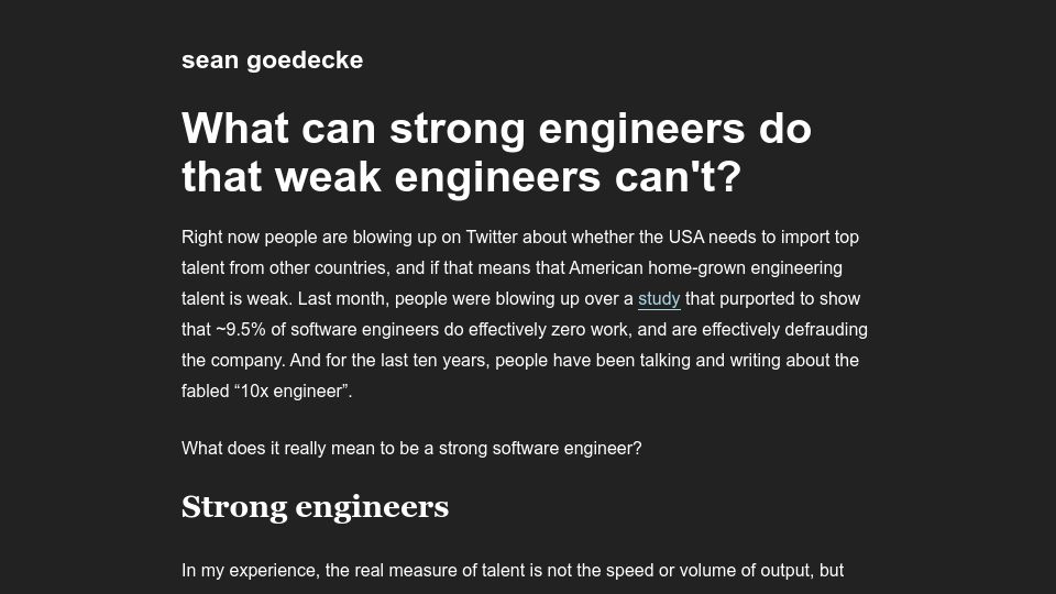 Screenshot of seangoedecke.com: What can strong engineers do that weak engineers can't?