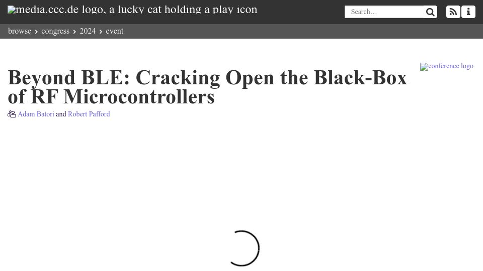 Screenshot of media.ccc.de: Beyond BLE: Cracking Open the Black-Box of RF Microcontrollers [video]