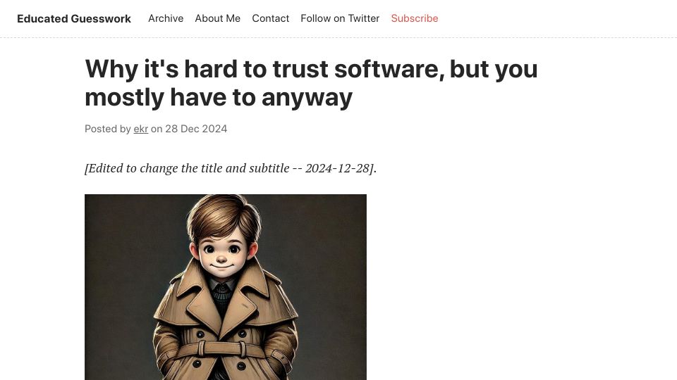 Screenshot of educatedguesswork.org: Why it's hard to trust software, but you mostly have to anyway