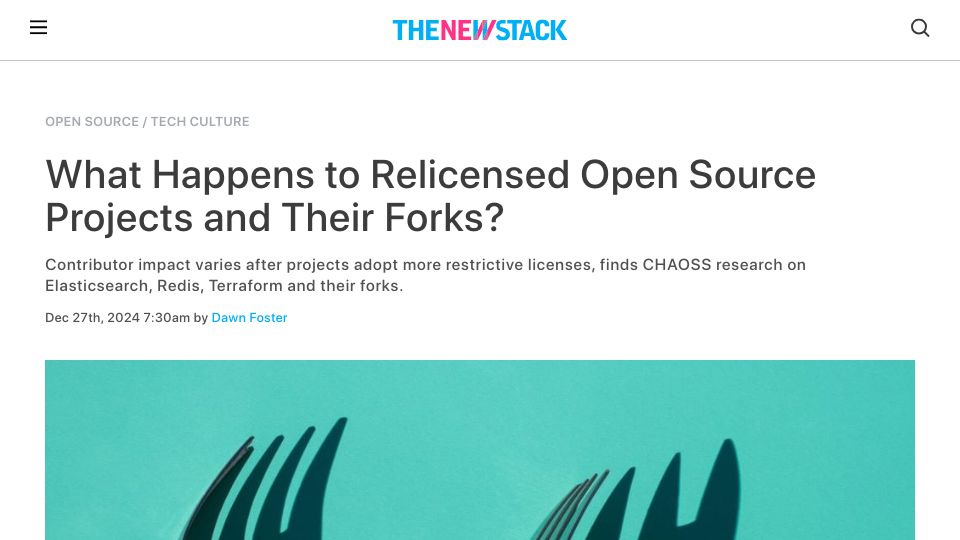Screenshot of thenewstack.io: What Happens to Relicensed Open Source Projects and Their Forks?