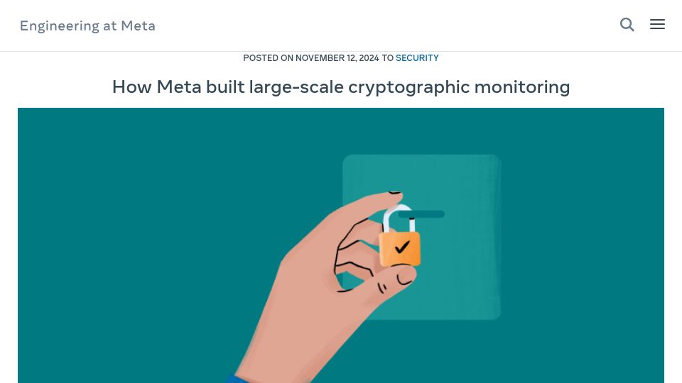 Screenshot of engineering.fb.com: Meta built large-scale cryptographic monitoring