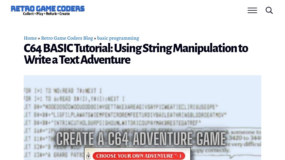 Screenshot of retrogamecoders.com: C64 Basic Tutorial: Using String Manipulation to Write a Text Adventure