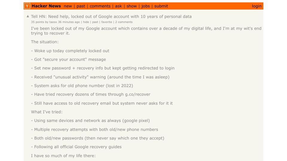Screenshot of Hacker News post: Tell HN: Need help, locked out of Google account with 10 years of personal data