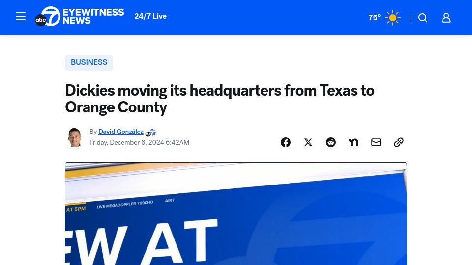 Screenshot of abc7.com: Dickies moving its headquarters from Texas to California