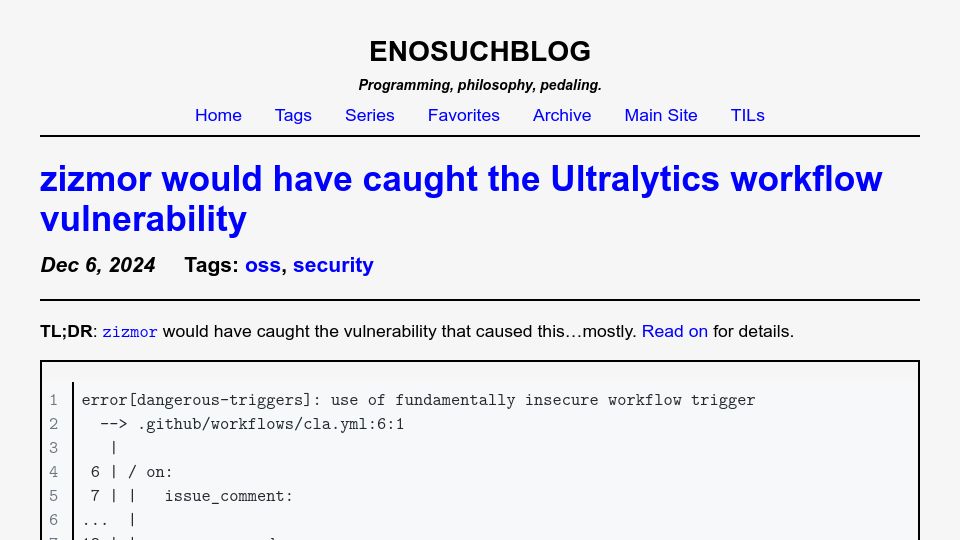 Screenshot of blog.yossarian.net: Zizmor would have caught the Ultralytics workflow vulnerability