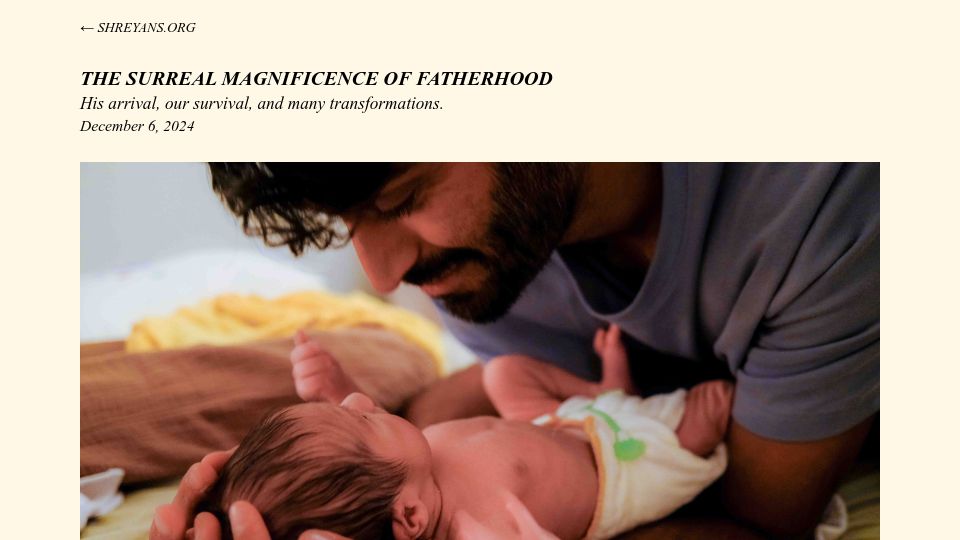 Screenshot of shreyans.org: The Surreal Magnificence of Fatherhood