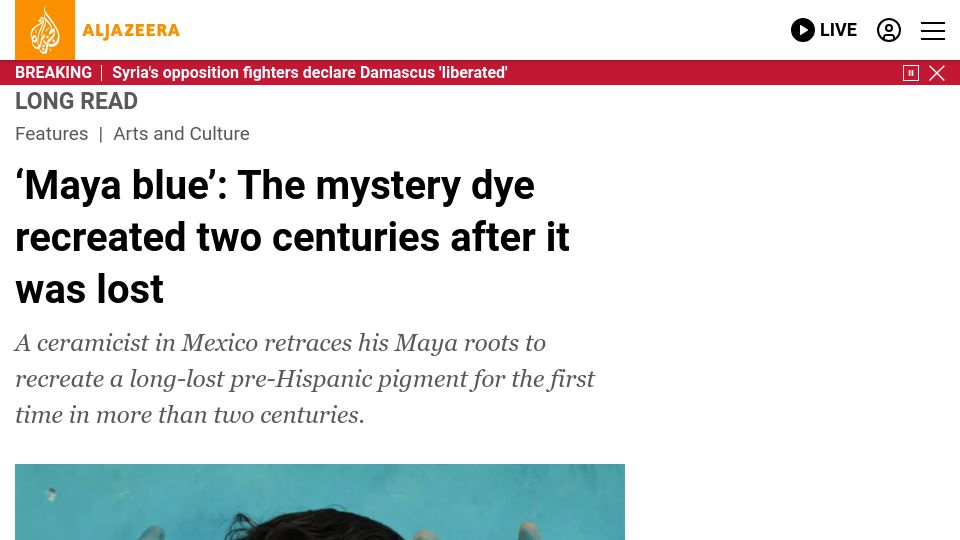 Screenshot of aljazeera.com: 'Maya blue': The mystery dye recreated two centuries after it was lost