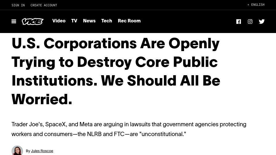 Screenshot of vice.com: Corporations Openly Trying to Destroy Core Public Institutions. We Should Worry
