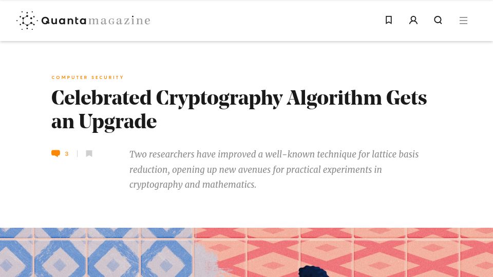 Screenshot of quantamagazine.org: A celebrated cryptography-breaking algorithm just got an upgrade