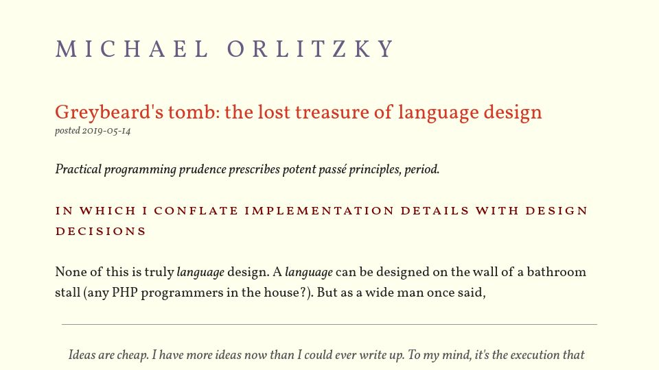 Screenshot of michael.orlitzky.com: Greybeard's tomb: the lost treasure of language design (2019)