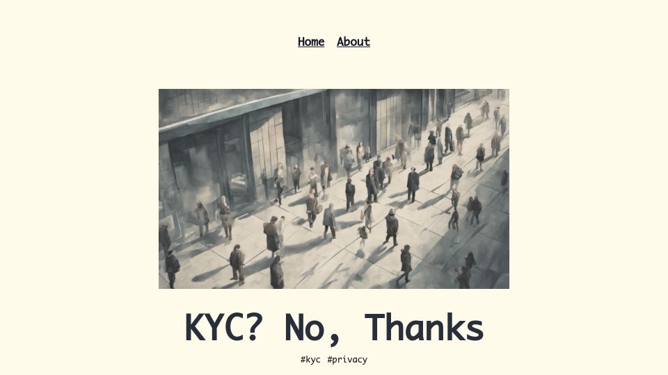 Screenshot of blog.kycnot.me: KYC. No, Thanks