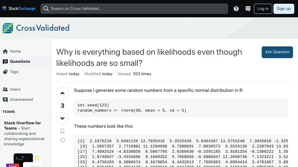 Screenshot of stats.stackexchange.com: Why is everything based on likelihoods even though likelihoods are so small?