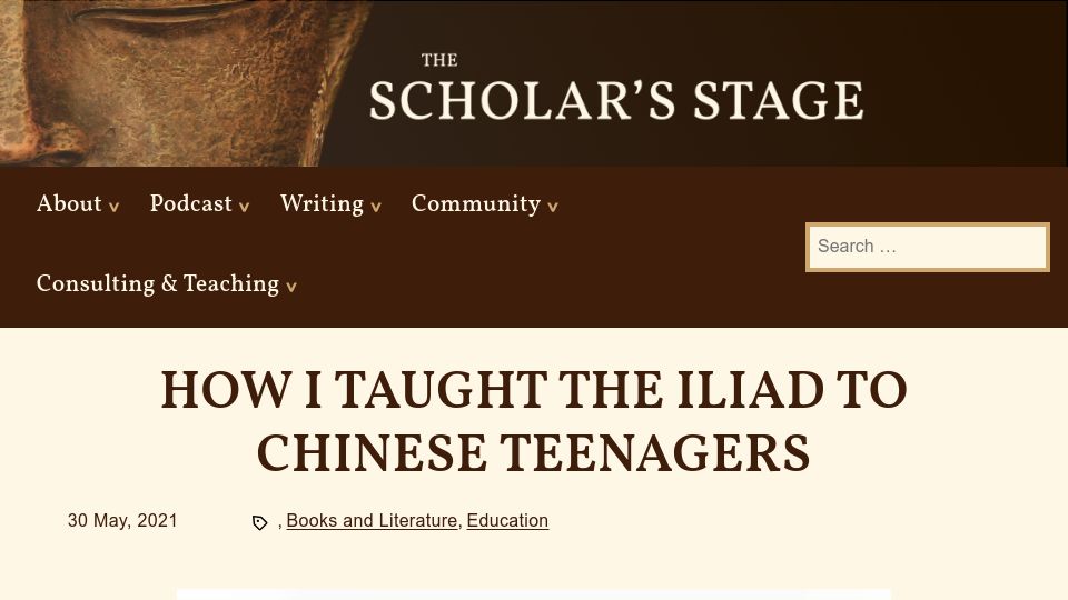 Screenshot of scholars-stage.org: I taught the Iliad to Chinese teenagers (2021)