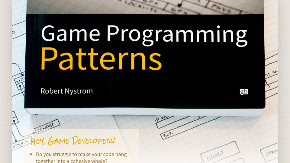 Screenshot of gameprogrammingpatterns.com: Game Programming Patterns (2014)