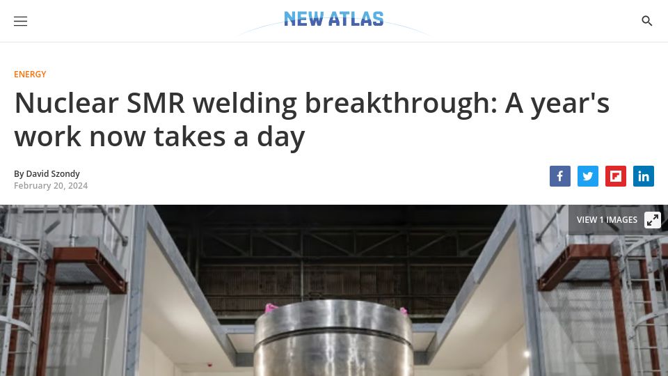 Screenshot of newatlas.com: Nuclear SMR welding breakthrough