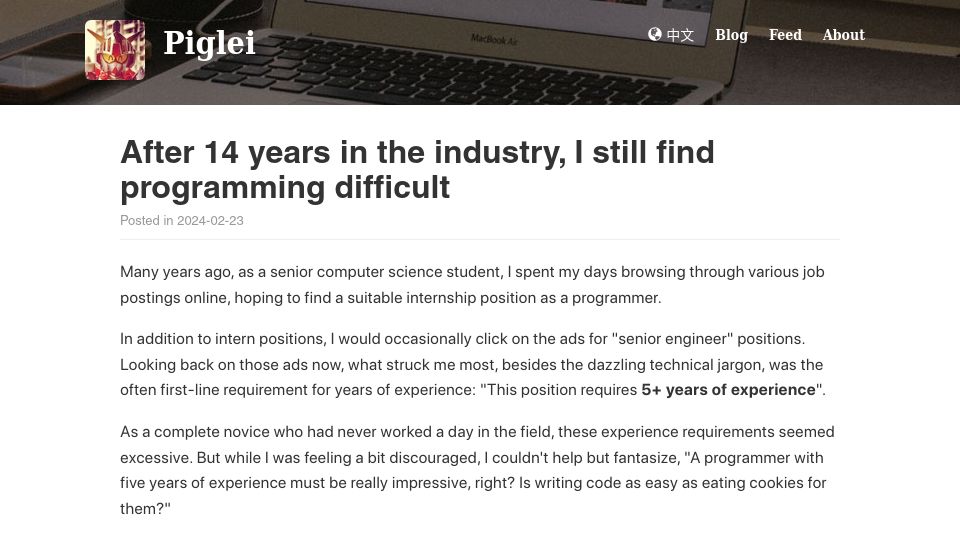 Screenshot of piglei.com: After 14 years in the industry, I still find programming difficult