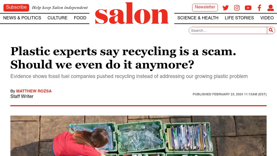 Screenshot of salon.com: Plastic experts say recycling is a scam. Should we even do it anymore?
