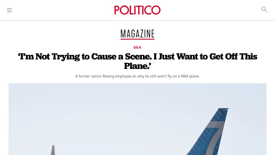 Screenshot of politico.com: Senior Boeing employee on why he won't fly a MAX: Just Get me Off This Plane