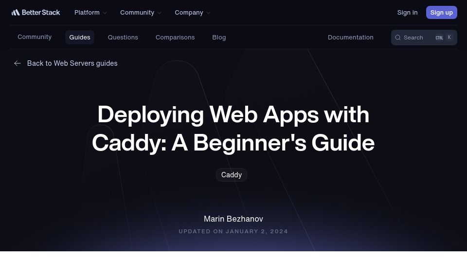 Screenshot of betterstack.com: Deploying Web Apps with Caddy: A Beginner's Guide Caddy