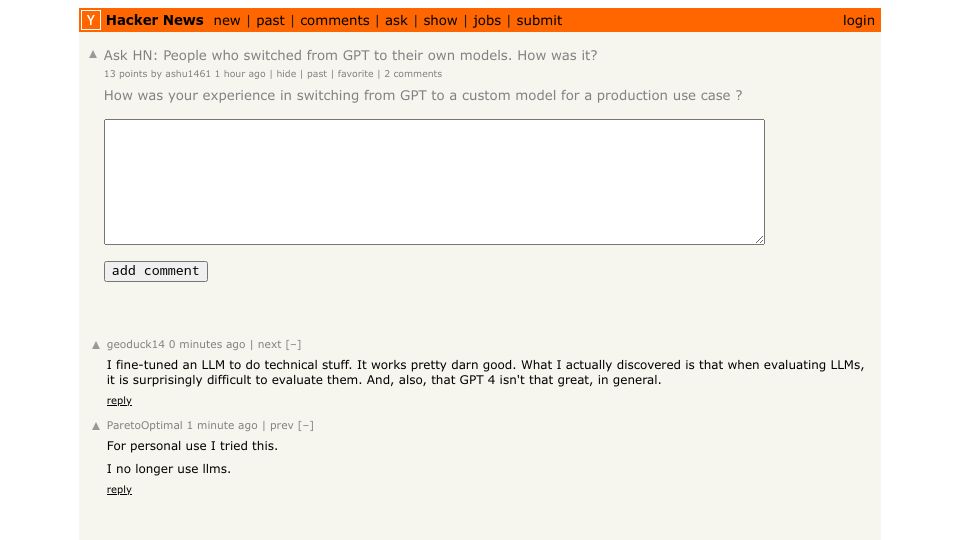 Screenshot of Hacker News post: Ask HN: People who switched from GPT to their own models. How was it?