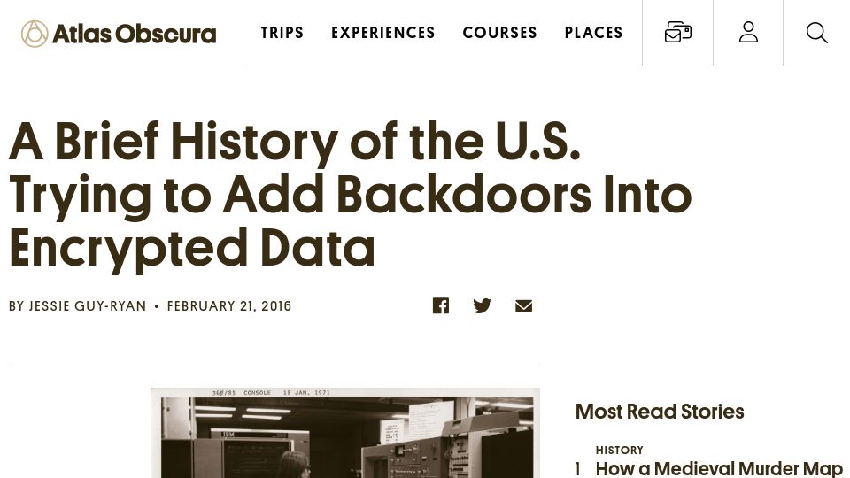 Screenshot of atlasobscura.com: A brief history of the U.S. trying to add backdoors into encrypted data (2016)