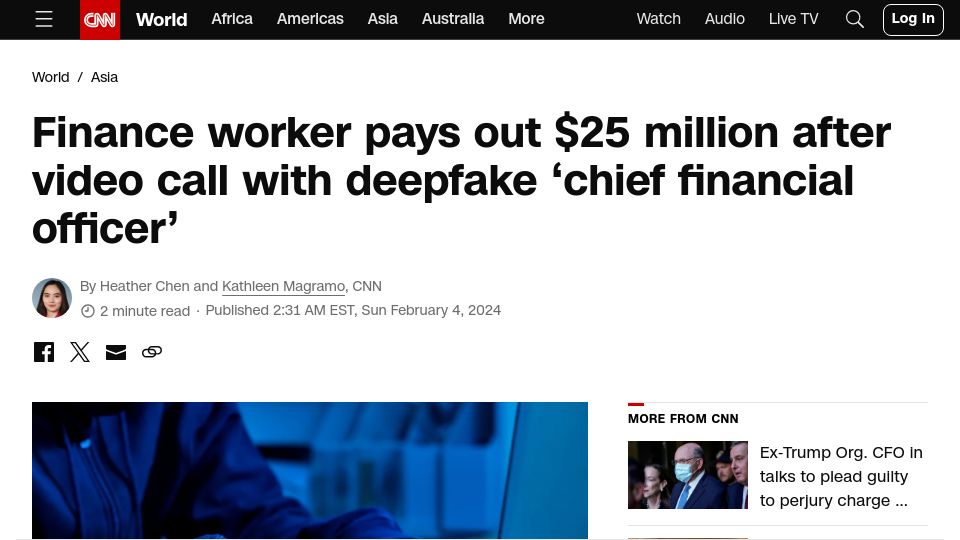 Screenshot of edition.cnn.com: Finance worker pays out $25M after video call call with deepfake CFO